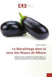 Le Maraîchage dans la zone des Niayes de Mboro