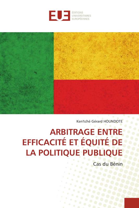 ARBITRAGE ENTRE EFFICACITÉ ET ÉQUITÉ DE LA POLITIQUE PUBLIQUE