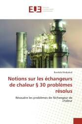 Notions sur les échangeurs de chaleur § 30 problèmes résolus