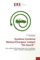 Système Combiné Moteur/Chargeur Intégré ‘’On-board’’