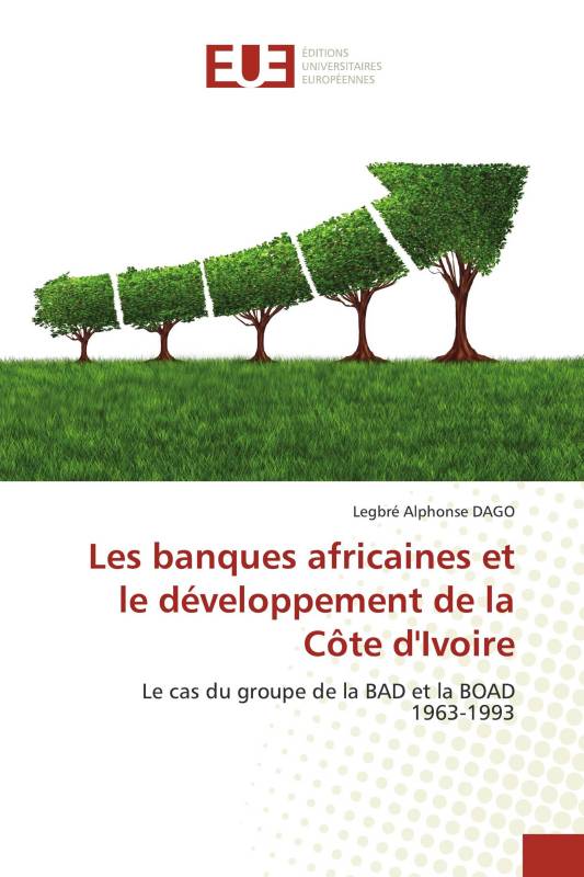 Les banques africaines et le développement de la Côte d'Ivoire