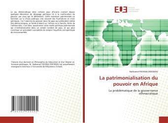 La patrimonialisation du pouvoir en Afrique