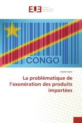 La problématique de l’exonération des produits importées