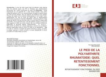 LE PIED DE LA POLYARTHRITE RHUMATOIDE: QUEL RETENTISSEMENT FONCTIONNEL