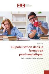 Culpabilisation dans la formation psychanalytique