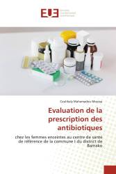 Evaluation de la prescription des antibiotiques