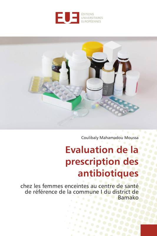 Evaluation de la prescription des antibiotiques