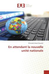 En attendant la nouvelle unité nationale