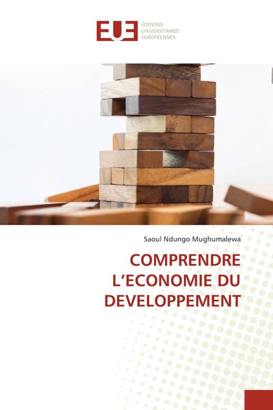 COMPRENDRE L’ECONOMIE DU DEVELOPPEMENT