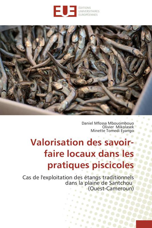 Valorisation des savoir-faire locaux dans les pratiques piscicoles