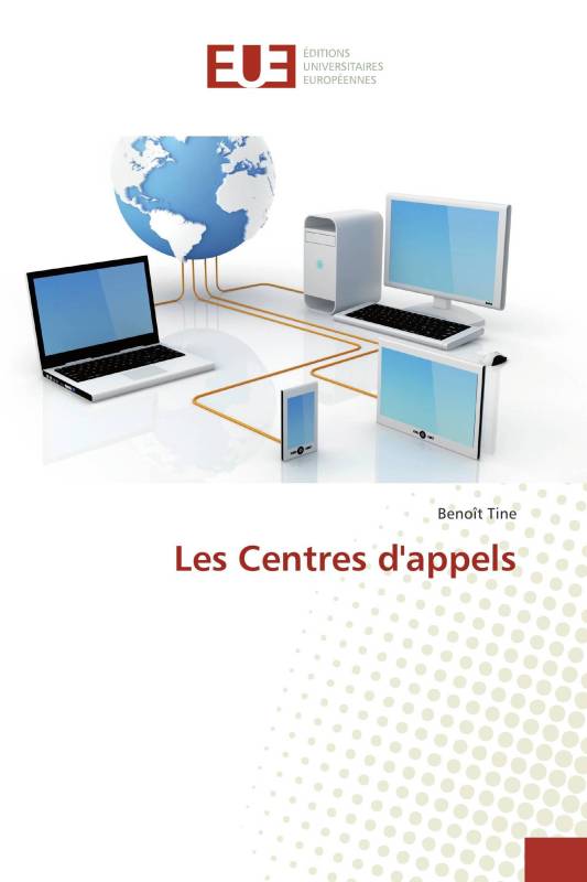 Les Centres d'appels