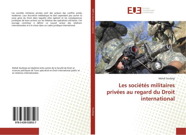 Les sociétés militaires privées au regard du Droit international