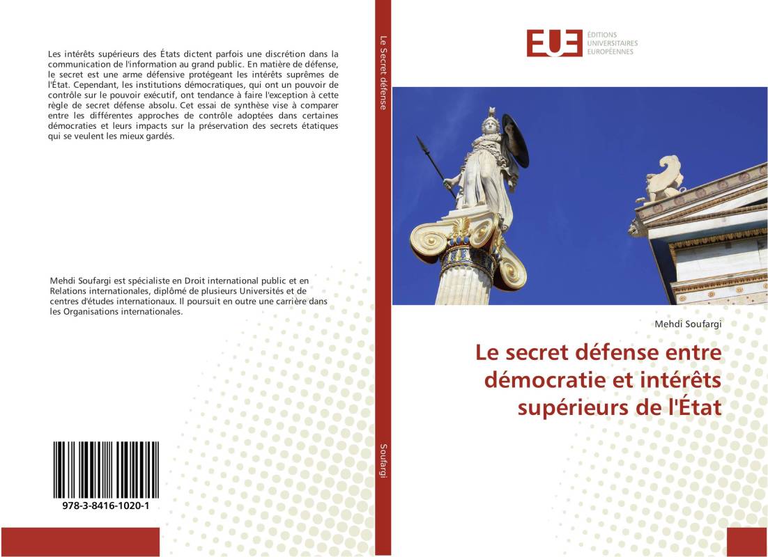 Le secret défense entre démocratie et intérêts supérieurs de l'État