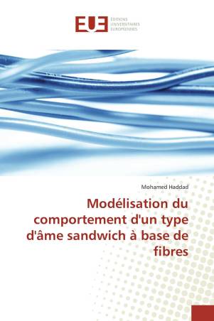 Modélisation du comportement d&#039;un type d&#039;âme sandwich à base de fibres