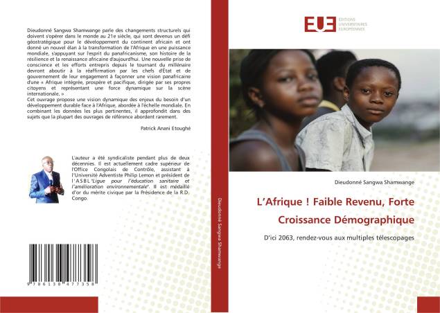 L’Afrique ! Faible Revenu, Forte Croissance Démographique