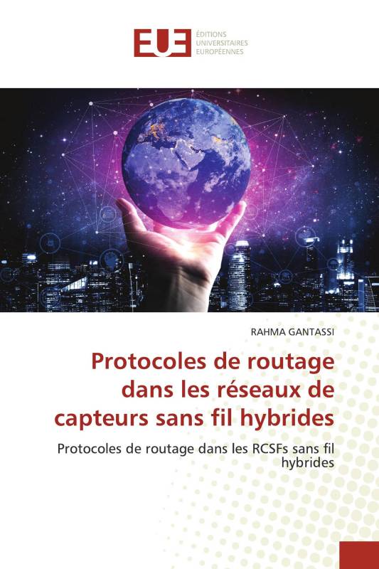 Protocoles de routage dans les réseaux de capteurs sans fil hybrides