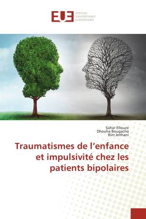 Traumatismes de l’enfance et impulsivité chez les patients bipolaires