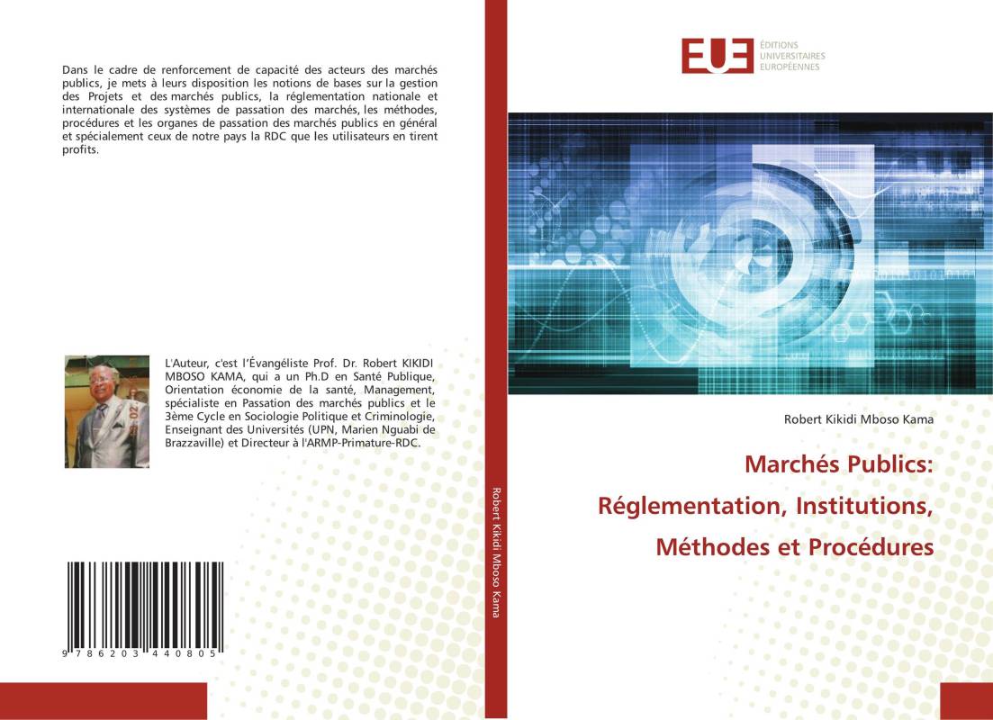 Marchés Publics: Réglementation, Institutions, Méthodes et Procédures