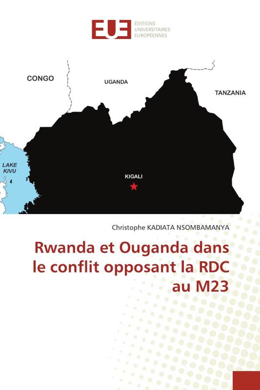 Rwanda et Ouganda dans le conflit opposant la RDC au M23