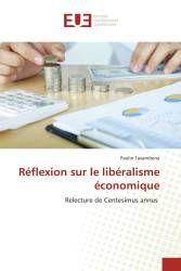 Réflexion sur le libéralisme économique