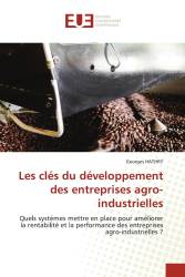 Les clés du développement des entreprises agro-industrielles