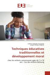 Techniques éducatives traditionnelles et développement moral