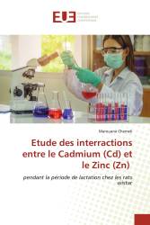 Etude des interractions entre le Cadmium (Cd) et le Zinc (Zn)