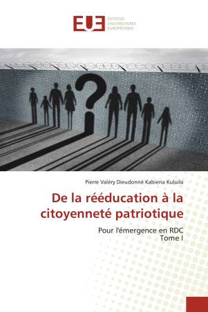 De la rééducation à la citoyenneté patriotique