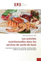 Les activités nutritionnelles dans les services de santé de base