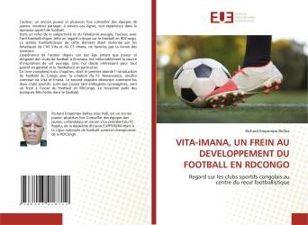 VITA-IMANA, UN FREIN AU DEVELOPPEMENT DU FOOTBALL EN RDCONGO