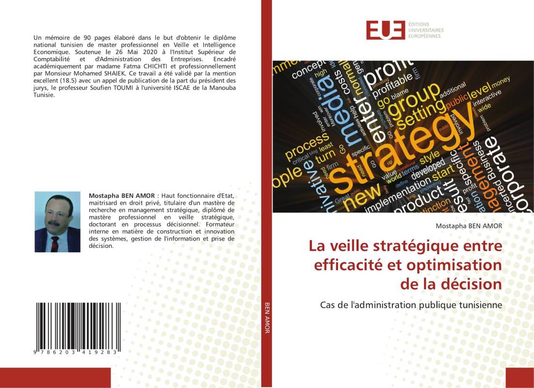 La veille stratégique entre efficacité et optimisation de la décision