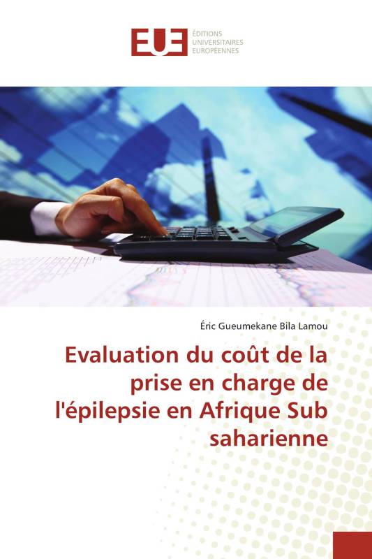 Evaluation du coût de la prise en charge de l'épilepsie en Afrique Sub saharienne