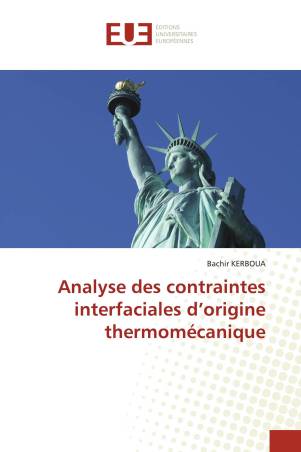 Analyse des contraintes interfaciales d’origine thermomécanique