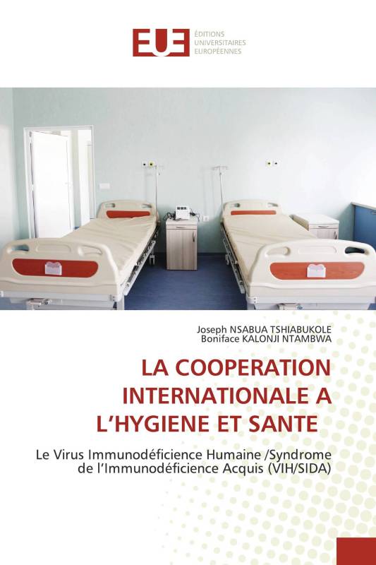 LA COOPERATION INTERNATIONALE A L’HYGIENE ET SANTE