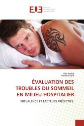 ÉVALUATION DES TROUBLES DU SOMMEIL EN MILIEU HOSPITALIER