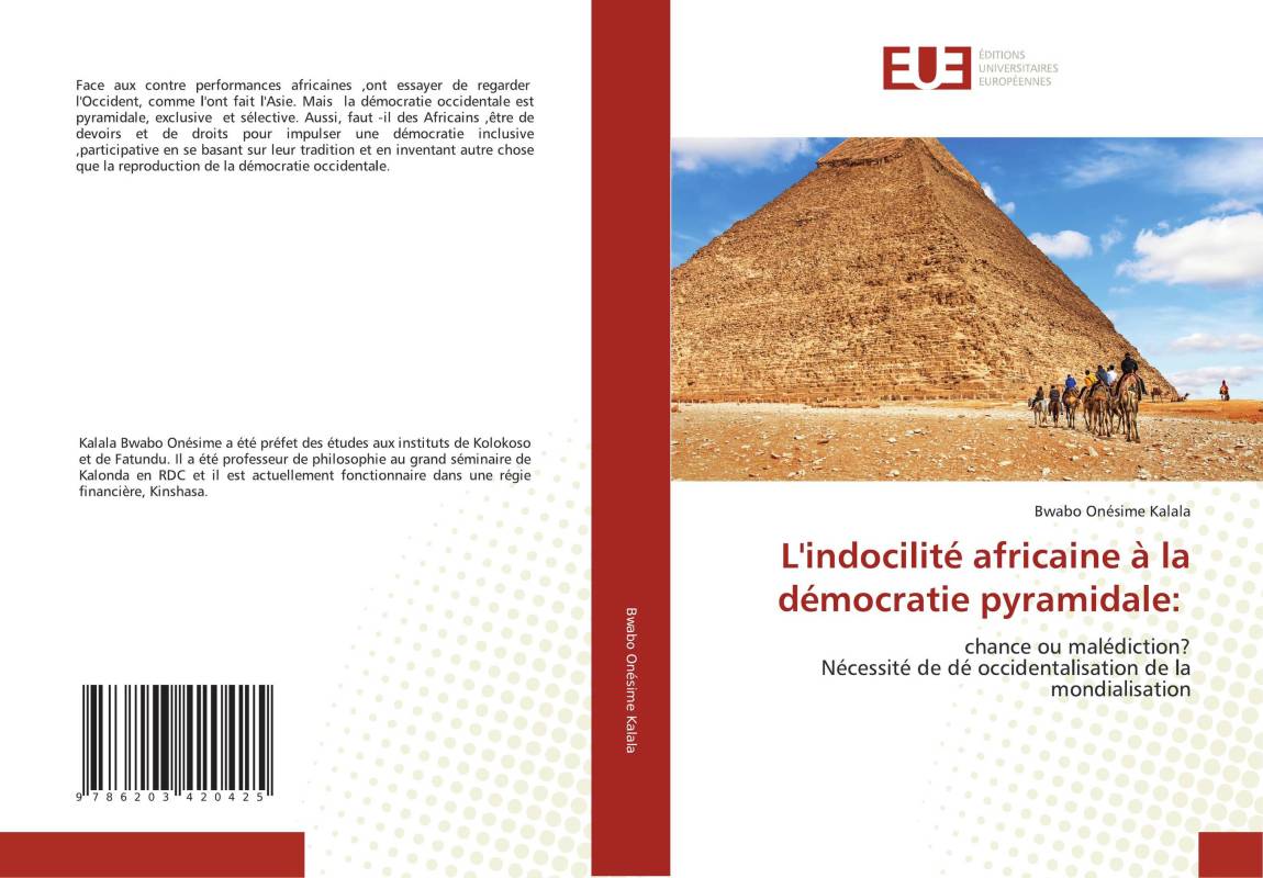 L'indocilité africaine à la démocratie pyramidale: