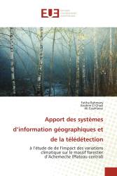 Apport des systèmes d’information géographiques et de la télédétection