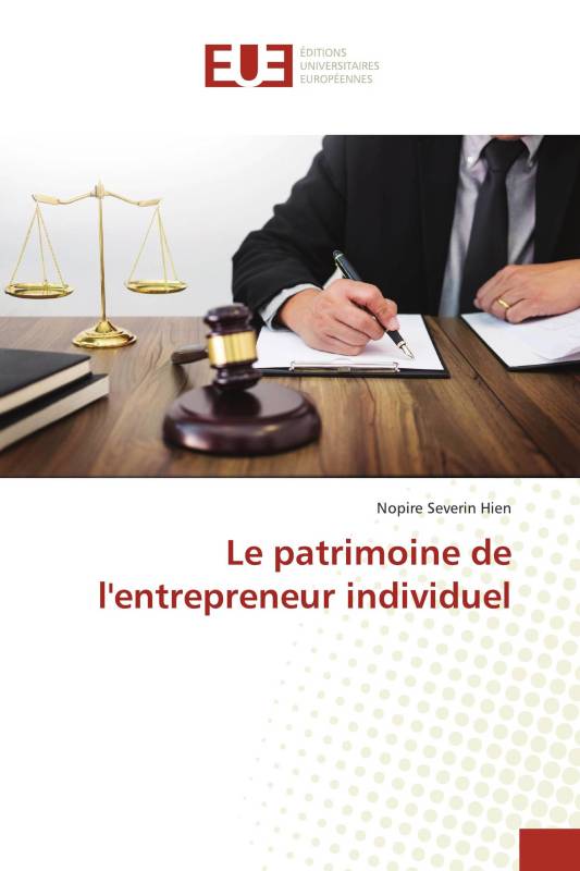 Le patrimoine de l'entrepreneur individuel