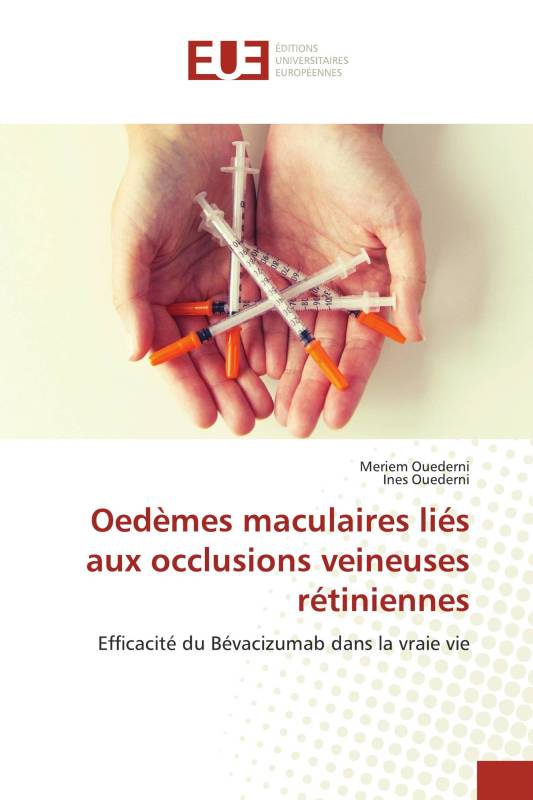 Oedèmes maculaires liés aux occlusions veineuses rétiniennes