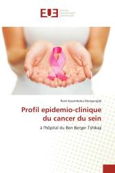 Profil epidemio-clinique du cancer du sein