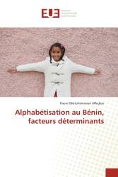 Alphabétisation au Bénin, facteurs déterminants