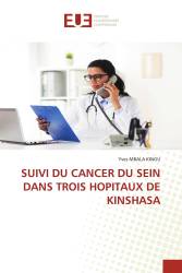 SUIVI DU CANCER DU SEIN DANS TROIS HOPITAUX DE KINSHASA