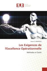 Les Exigences de l'Excellence Opérationnelle