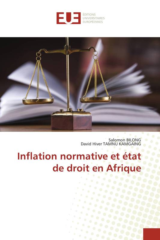 Inflation normative et état de droit en Afrique