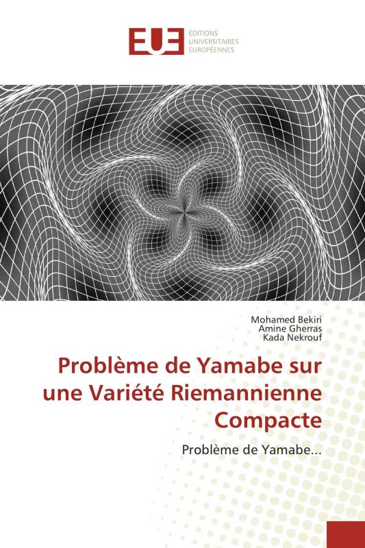 Problème de Yamabe sur une Variété Riemannienne Compacte