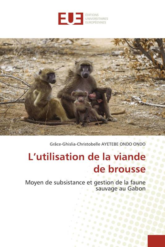 L’utilisation de la viande de brousse