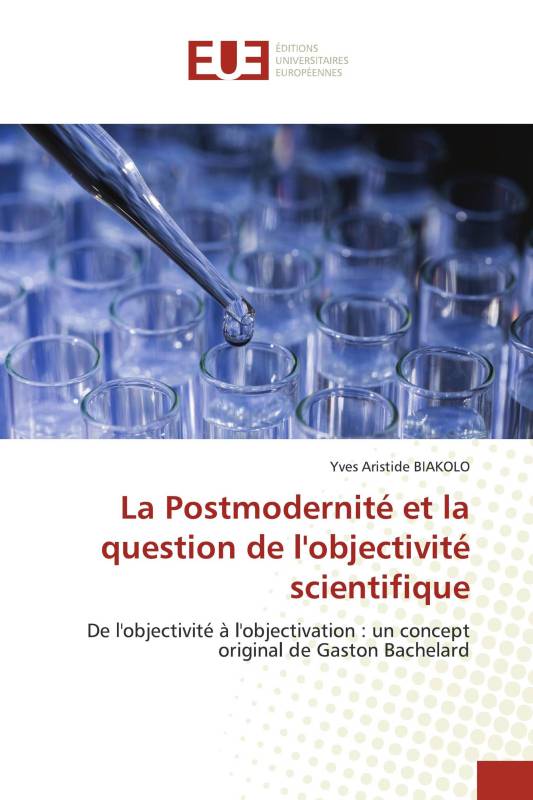 La Postmodernité et la question de l'objectivité scientifique