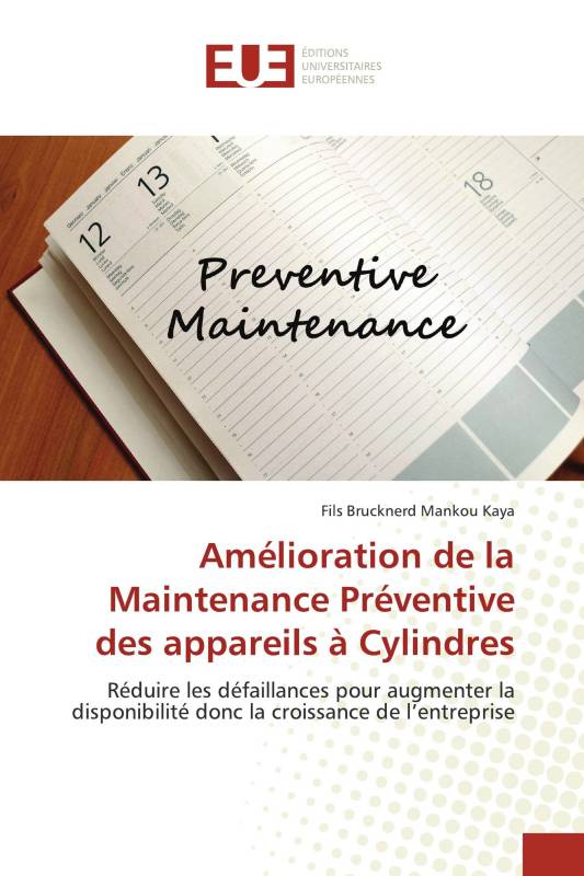 Amélioration de la Maintenance Préventive des appareils à Cylindres