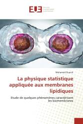 La physique statistique appliquée aux membranes lipidiques