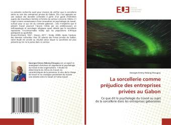 La sorcellerie comme préjudice des entreprises privées au Gabon